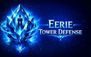 Eerie Tower Defense