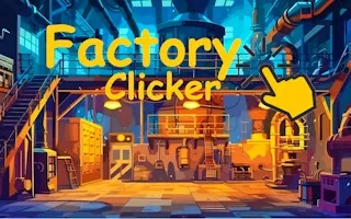 Factory Clicker